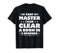 Fart Master Puedo Limpiar Una Habitación En 5 Segundos Camiseta