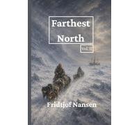 Farthest North: Vol II