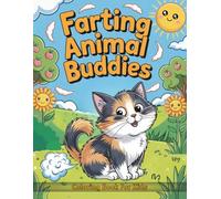 Farting Animal Buddies Coloring Book For Kids: 35 Silly Farting Animals | Funny Coloring Pages