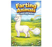 Farting Animals Coloring Book: 50 Funny Animal Fart Scenes - Silly and Hilarious Coloring Fun for Kids