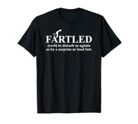 Fartled Farts Man I Love to Fart Dont Scare Me I Fart Easily Camiseta