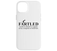 Fartled Farts Men I Love to Fart Dont Scare Me I Fart Easily Carcasa para iPhone 14 Plus