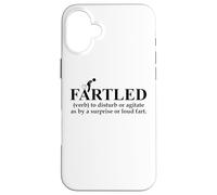 Fartled Farts Men I Love to Fart Dont Scare Me I Fart Easily Carcasa para iPhone 16 Plus