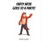 Farty Artie Goes to a Party!
