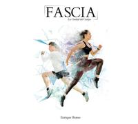 FASCIA: La Unidad del Cuerpo