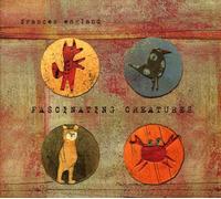 Fascinating Creatures by Frances England