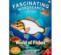 FASCINATING WORDSEARCH WITH IMAGES - WORLD OF FISHES: Relaxing Depths with 50 puzzles