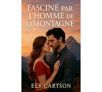 Fasciné par l'Homme de la Montagne