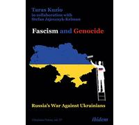 Fascism and Genocide: Russia's War Against Ukrainians: 37 (Ukrainian Voices)