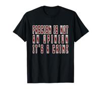 Fascism is Not an Opinion: It's a Crime Camiseta