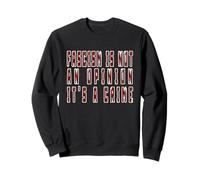 Fascism is Not an Opinion: It's a Crime Sudadera