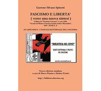 FASCISMO E LIBERTA' - verso una nuova sintesi