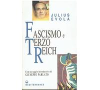Fascismo e Terzo Reich (Opere di Julius Evola)