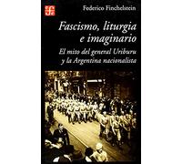 Fascismo,liturgia E Imaginario (finchel Stein) (Historia (fce))