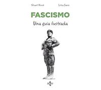 Fascismo: Una guía ilustrada (Filosofía - Filosofía y Ensayo)