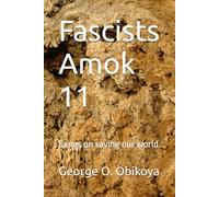 Fascists Amok 11: Songs on saving our world