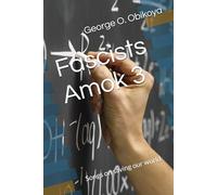 Fascists Amok 3: Songs on saving our world