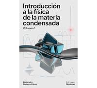 Fases De La Materia. Volumen 1 De La Serie Introducción A La Física De La Materia Condensada.