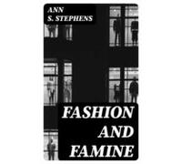 Fashion And Famine (ebook)