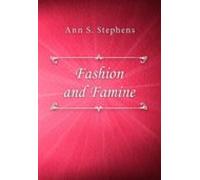 Fashion And Famine (ebook)