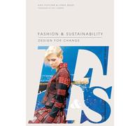 Fashion and Sustainability: Design for Change