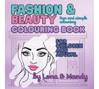 Fashion & Beauty: Fun and Simple Colouring Book