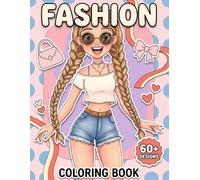 Fashion Coloring Book: A Beautiful Mix Of Cute Looks And Stylish Girls For Calm, Fun, And Imaginative Art Time
