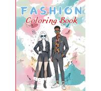 Fashion Coloring Book: Dress Me Up! A Coloring Adventure in Style