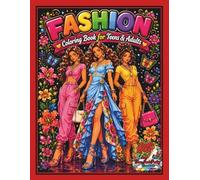 Fashion Coloring Book for Teens and Adults: Large Print Cute and Fun Fashion Designs Featuring Stylish Dresses, Elegant Outfits, and Trendy Looks for ... (Aesthetic Fashion Coloring Escape Series)