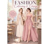 Fashion Coloring & Design Book