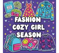 Fashion Cozy Girl Season Coloring Book: 50 Bold & Easy Fashion Designs for Spring, Summer, Fall, Winter & Holidays | Simple & Cute Coloring for Adults & Teens