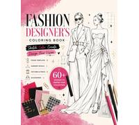 Fashion Designer Coloring Book for Kids: Stylish Dresses and Outfit Designs: Creative Fashion Coloring Pages with Dresses, Outfits, Shoes, Accessories, and Stylish Designs for Girls Ages 4-8