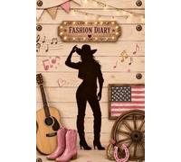FASHION DIARY - Personal diary or pretty class notebook: with beautiful inspiring phrases and images and 200 pages to write in this fabulous journal. (FASHION DIARY COLOREANDO BOOKS)