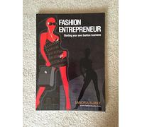 Fashion Entrepreneur: Starting Your Own Fashion Business