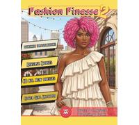 Fashion Finesse II: Dress To Impress Coloring Book