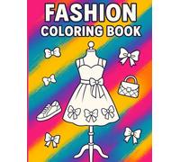 Fashion Fun Coloring Book for Kids: 50+ Easy Designs to Color
