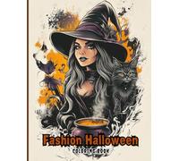 Fashion Halloween Coloring Book for Adults: Elegant witch couture, chic skeleton ensembles & sophisticated pumpkin gowns set against stylish spooky backdrops for stress relief and creative flair