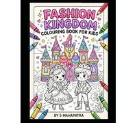 FASHION KINGDOM AROUND THE WORLD COLOURING BOOK: Fun Clothing Designs from Different Countries for Kids Ages 3-6