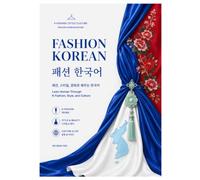 Fashion Korean: Learn Korean Through K-Fashion, Style, and Culture