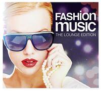 Fashion Music: The Lounge Edition