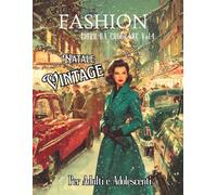 Fashion - Natale Vintage: 52 Illustrazioni Vintage da Colorare per un Natale di Stile, Relax Creativo e Momenti di Armonia Festiva