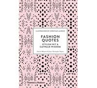 Fashion Quotes: Stylish Wit & Catwalk Wisdom