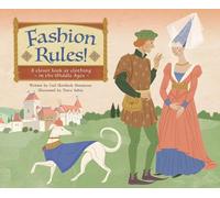 Fashion Rules!: A Closer Look at Clothing in the Middle Ages
