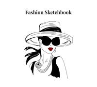 Fashion Sketchbook: 100 Page Blank Drawing Book for Outfits, Clothing Ideas & Style Concepts, aesthetic notebook for designer, stylish, students, teen, adult