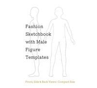 Fashion Sketchbook with Male Figure Templates - Front, Side & Back Views | Compact Size