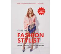 Fashion Stylist: Level up your Fashion Mindset