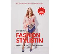 Fashion Stylistin - Level up your Fashion Mindset