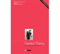 Fashion Theory Volume 13 Issue 4: The Journal of Dress, Body and Culture (v. 13, issue 4)