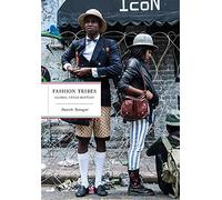 Fashion Tribes: global street style
