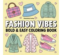 Fashion Vibes: Bold & Easy Coloring Book for Girls and Fashion Lovers